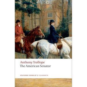 The American Senator -- Anthony Trollope